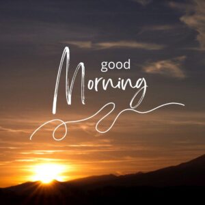 good morning sun rise images